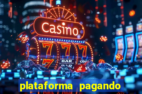 plataforma pagando no cadastro slots